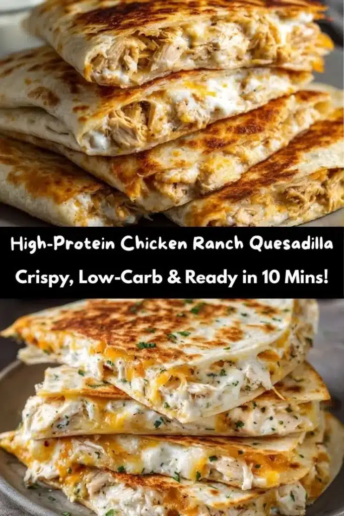 Delicious high-protein chicken ranch quesadilla with melted cheese and toppings.
